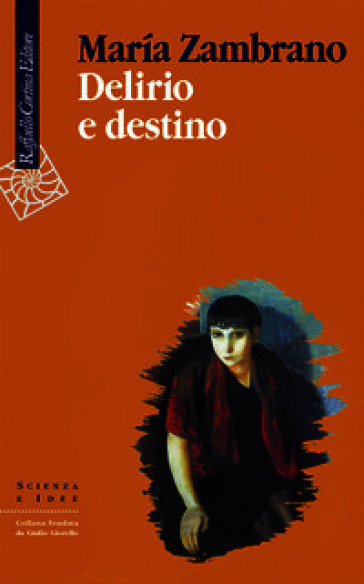 Delirio e destino
