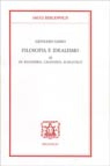 Filosofia e idealismo. Vol. 3: De Ruggiero, Calogero, Scaravelli