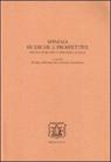 Spinoza. Ricerche e prospettive. Per una storia dello spinozismo in Italia. Atti delle Giornate di studio in ricordo di Emilia Giancotti (Urbino, 2-4 ottobre 2002)