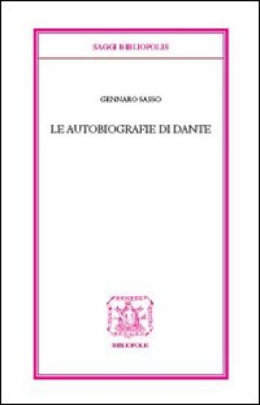 Le autobiografie di Dante
