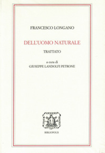 Dell'uomo naturale. Trattato