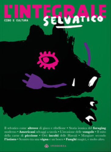 L'Integrale (2024). Vol. 9: Selvatico