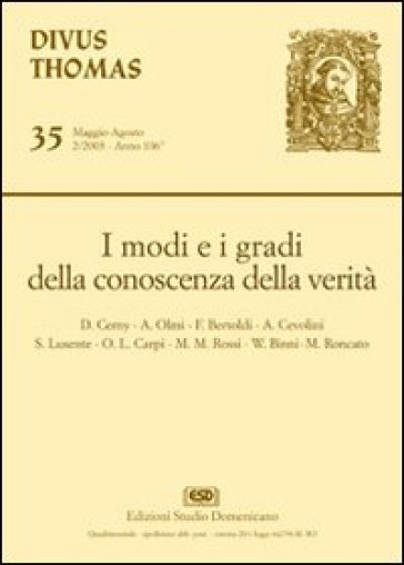 I Modi E I Gradi Della Conoscenza Della Verità