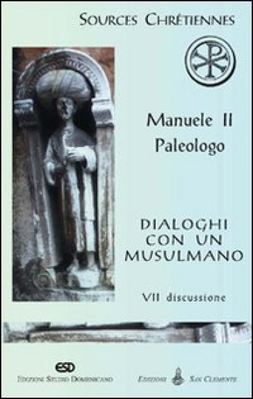 Dialoghi con un musulmano. Vol. 70: Discussione