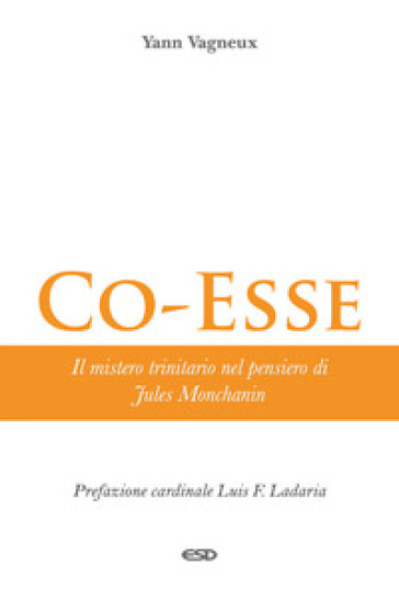 Co-esse Il mistero trinitario nel pensiero di Jules Monchanin