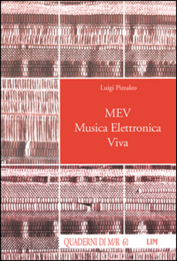 MEV. Musica elettronica viva