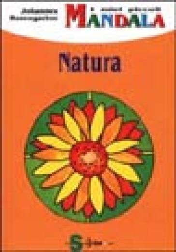 I Miei Piccoli Mandala. Natura