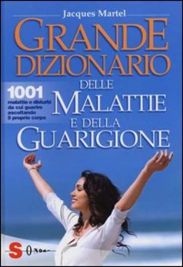 Grande Dizionario Delle Malattie E Della Guarigione