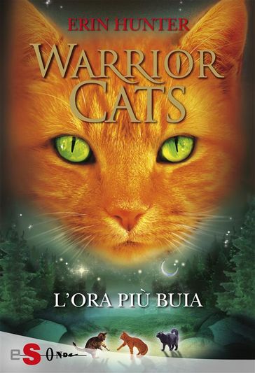 WARRIOR CATS 6 - L'ora più buia