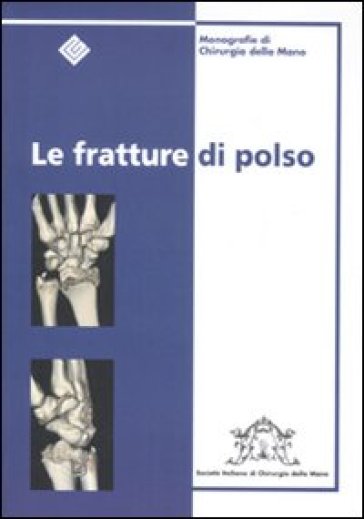 Le fratture di polso