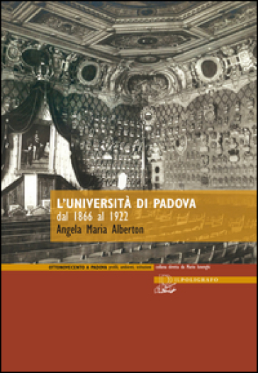 L'università di Padova dal 1866 al 1922