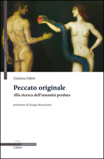 Peccato originale. Alla ricerca dell'umanità perduta