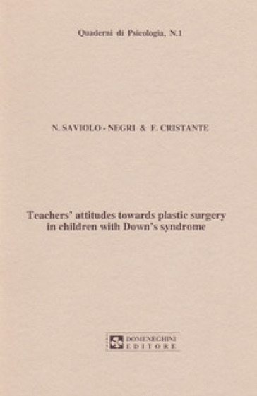 Teacher's attitudes towards plastic surgery in children with Down's syndrome