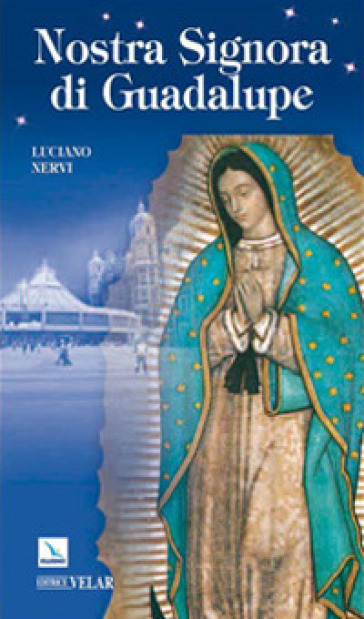 Nostra Signora Di Guadalupe