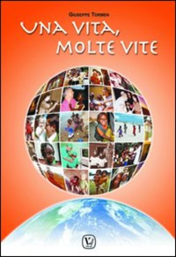 Una Vita, Molte Vite