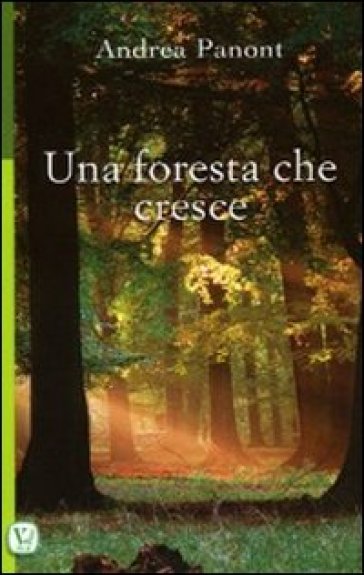 Una Foresta Che Cresce