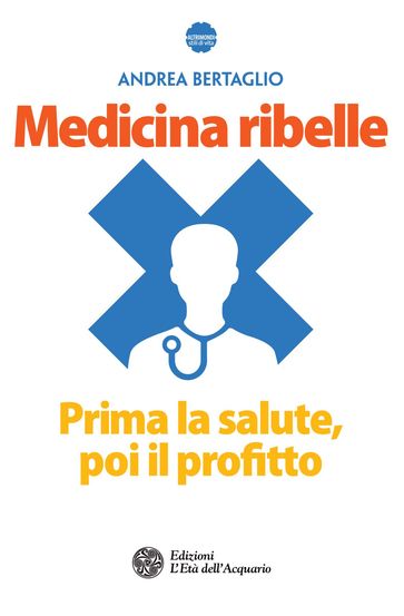 Medicina ribelle