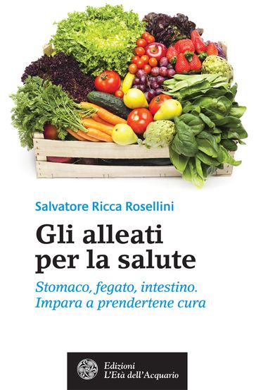 Gli alleati per la salute