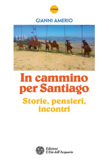 In cammino per Santiago