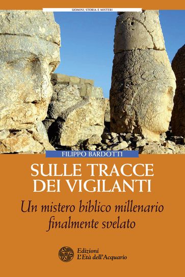 Sulle tracce dei Vigilanti