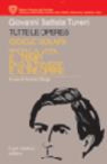 Tutte le opere. Vol. 6: Gioele Solari: «Per la vita e i tempi di G. B. Tuveri» e altre opere