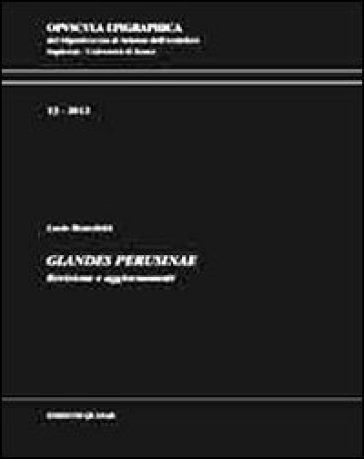 Glandes perusinae. Revisione e aggiornamenti