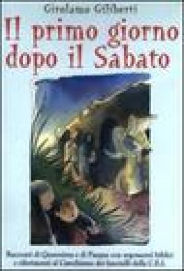 Il primo giorno dopo sabato