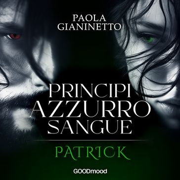 Patrick. Principi Azzurro Sangue 2