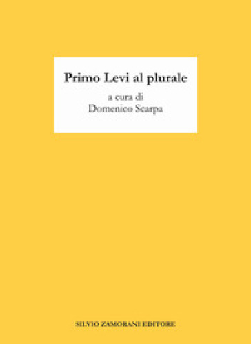Primo Levi Al Plurale