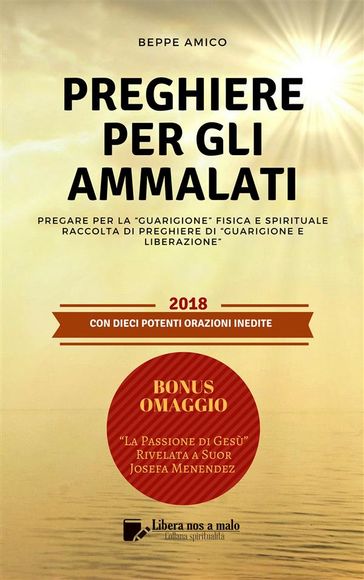 PREGHIERE PER GLI AMMALATI - Pregare per la "Guarigione" fisica e spirituale