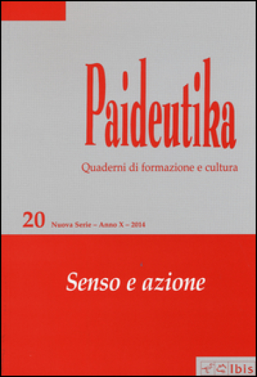 Paideutika. Vol. 20: Senso e azione