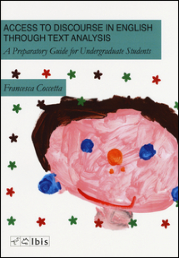 Access to discourse in English through text analysis. A preparatory guide for undergraduate students