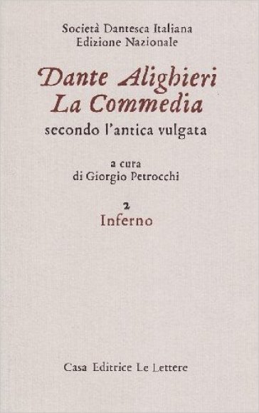 La commedia secondo l'antica vulgata. Vol. 2: Inferno