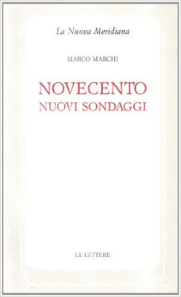 Novecento. Nuovi sondaggi