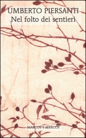 Nel Folto Dei Sentieri