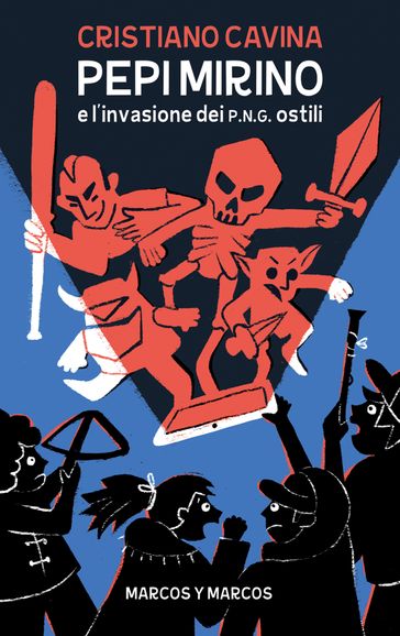 Pepi Mirino e l'invasione dei P.N.G. ostili