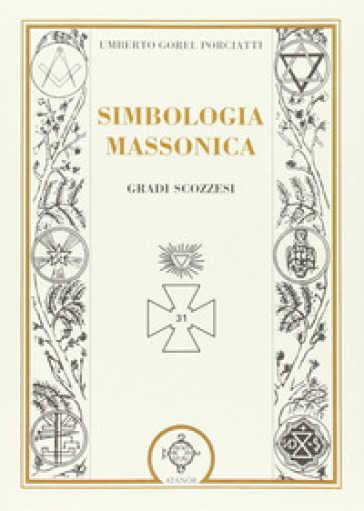 Simbologia massonica: gradi scozzesi