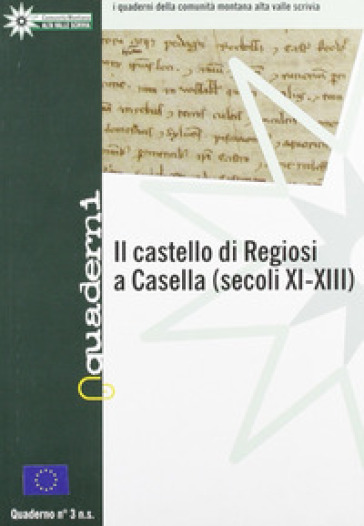 Il Castello Di Regiosi A Casella (XI-XIII Sec.)