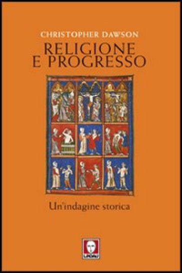 Religione e progresso. Un'indagine storica