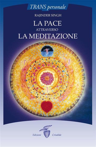 La pace attraverso la meditazione