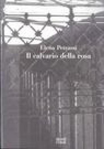 Il calvario della rosa