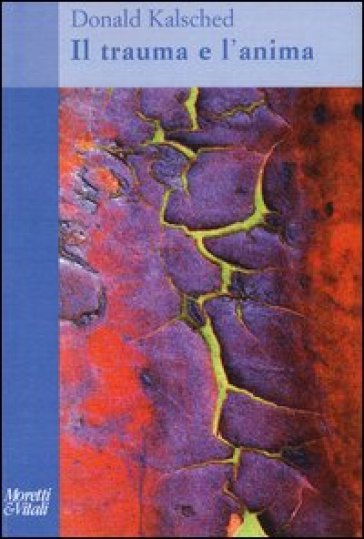 Il Trauma E L'anima