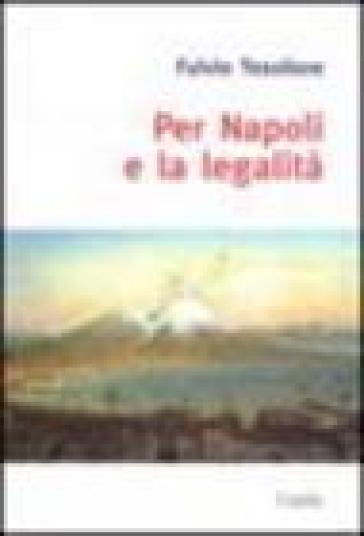 Per Napoli E La Legalità