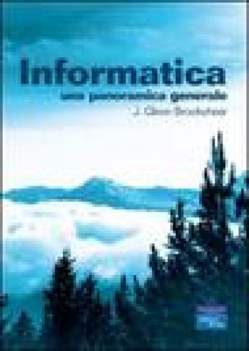 Informatica. Una Panoramica Generale