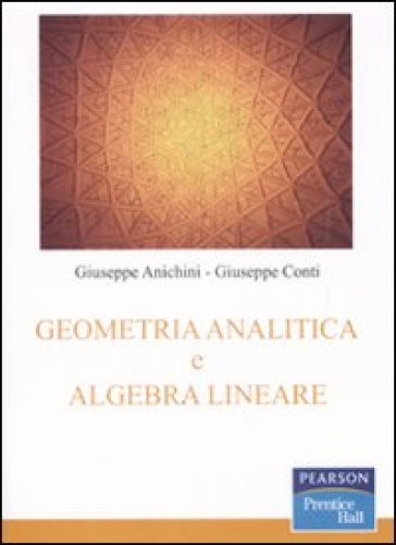Geometria Analitica E Algebra Lineare