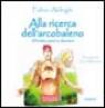 Alla Ricerca Dell'arcobaleno