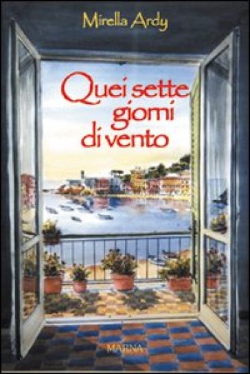 Quei Sette Giorni Di Vento