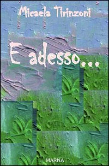 E Adesso...