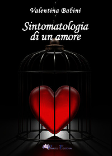 Sintomatologia di un amore