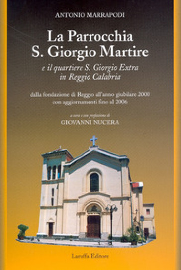 La parrocchia S. Giorgio Martire e il quartiere S. Giorgio Extra in Reggio Calabria